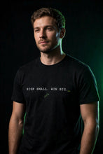 Load image into Gallery viewer, Risk Small. Win Big. Terminal Tee