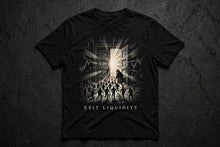 Load image into Gallery viewer, Exit Liquidity Tee